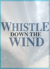 WHISTLE DOWN THE WIND (汚れなき瞳)｜ロジャース＆ハマースタイン社